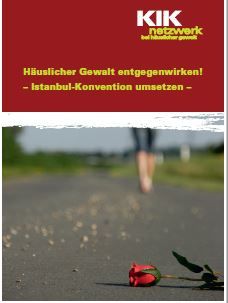 Broschüre mit dem Titel: Häusliche Gewalt entgegenwirken - Istanbul-Konvention umsetzen